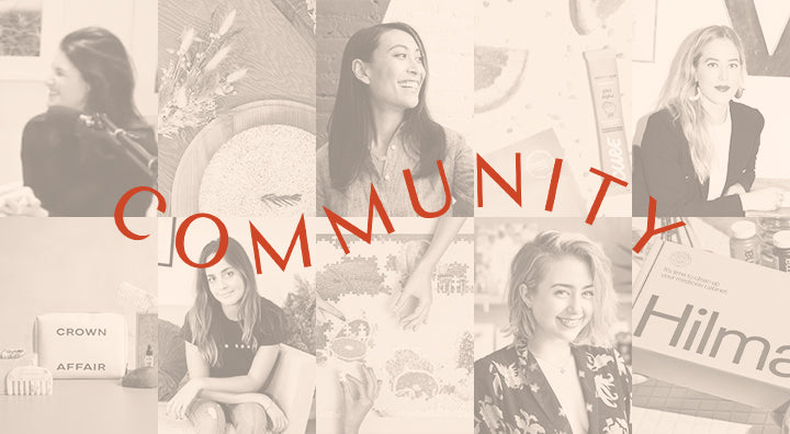 Observations From Female Founders On: COMMUNITY
